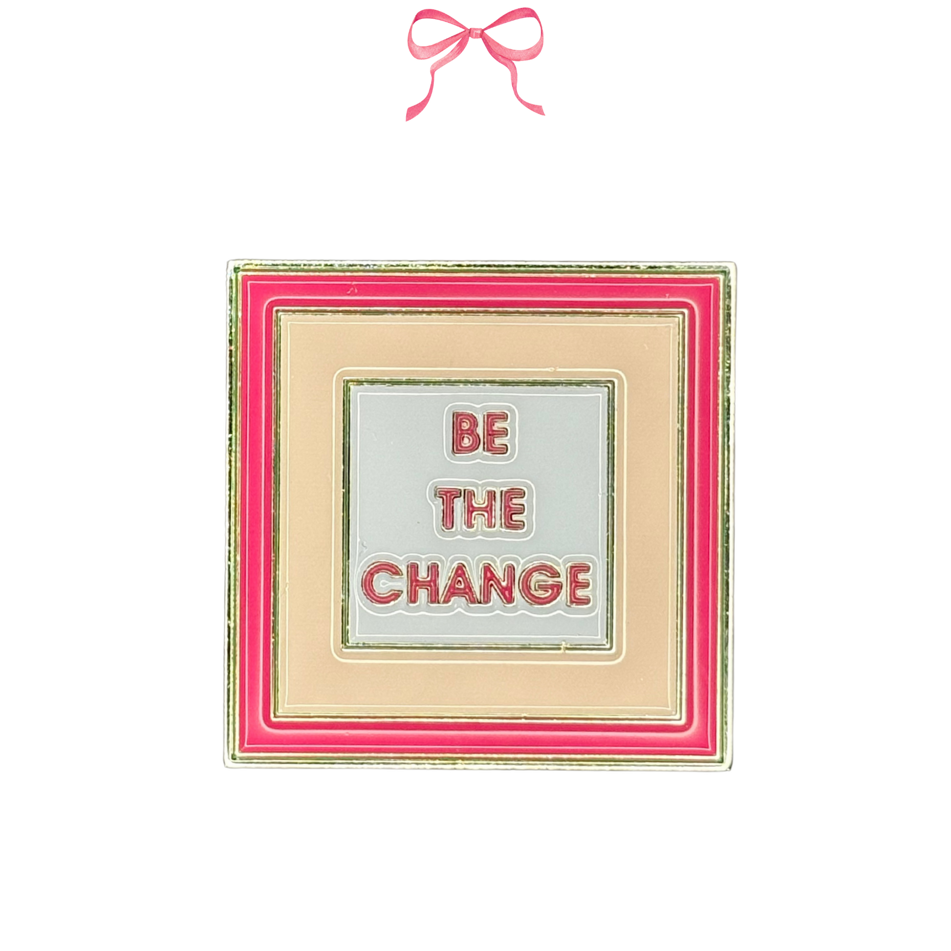 Metal Needle Minder with 'BE THE CHANGE' text