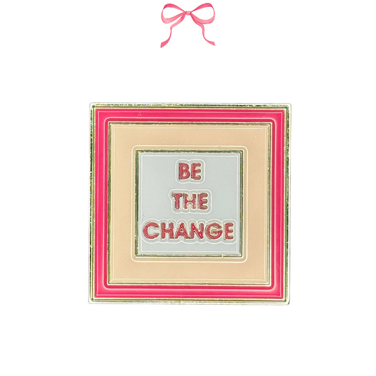 Metal Needle Minder with 'BE THE CHANGE' text