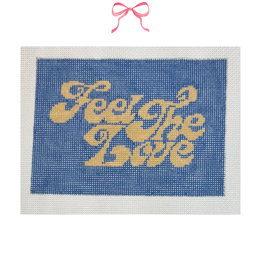 Hand painted Needlepoint Canvas with "Feel the Love" text
