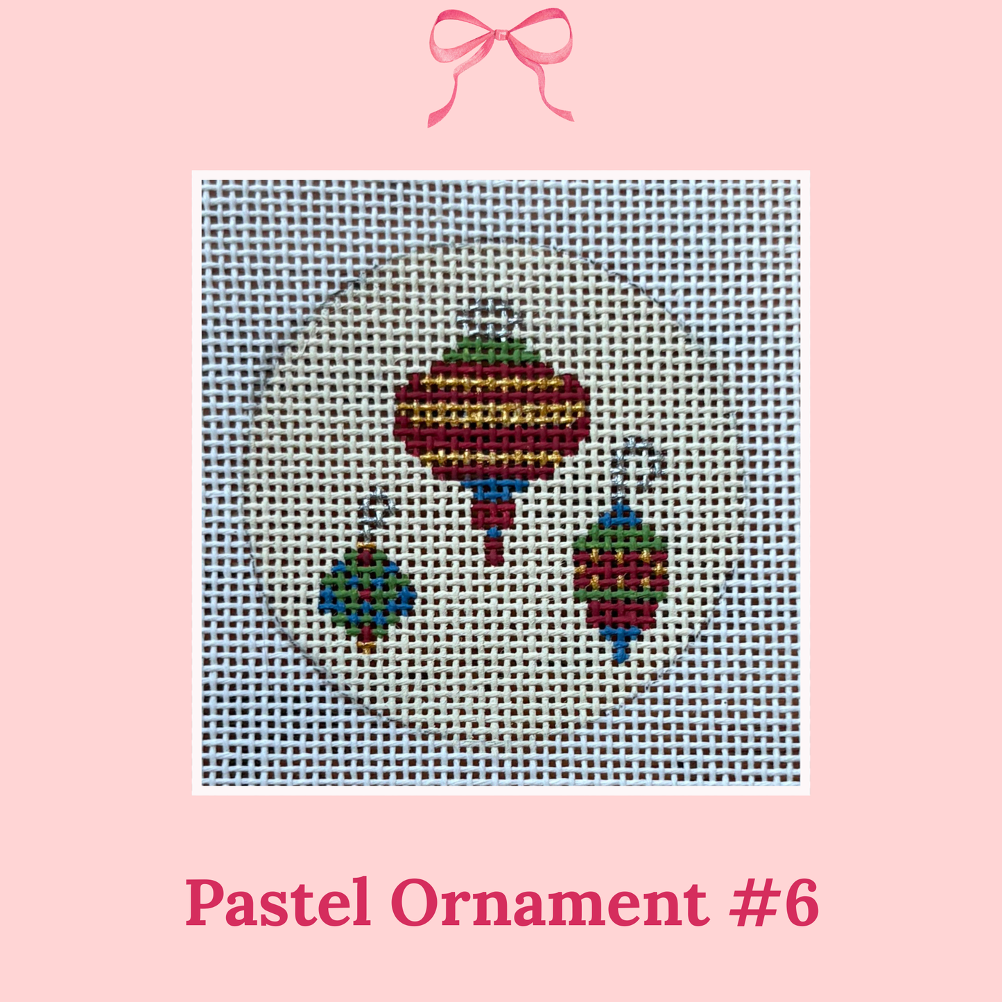 Pastel Ornaments on 18 Mesh (Perfectly Imperfect)