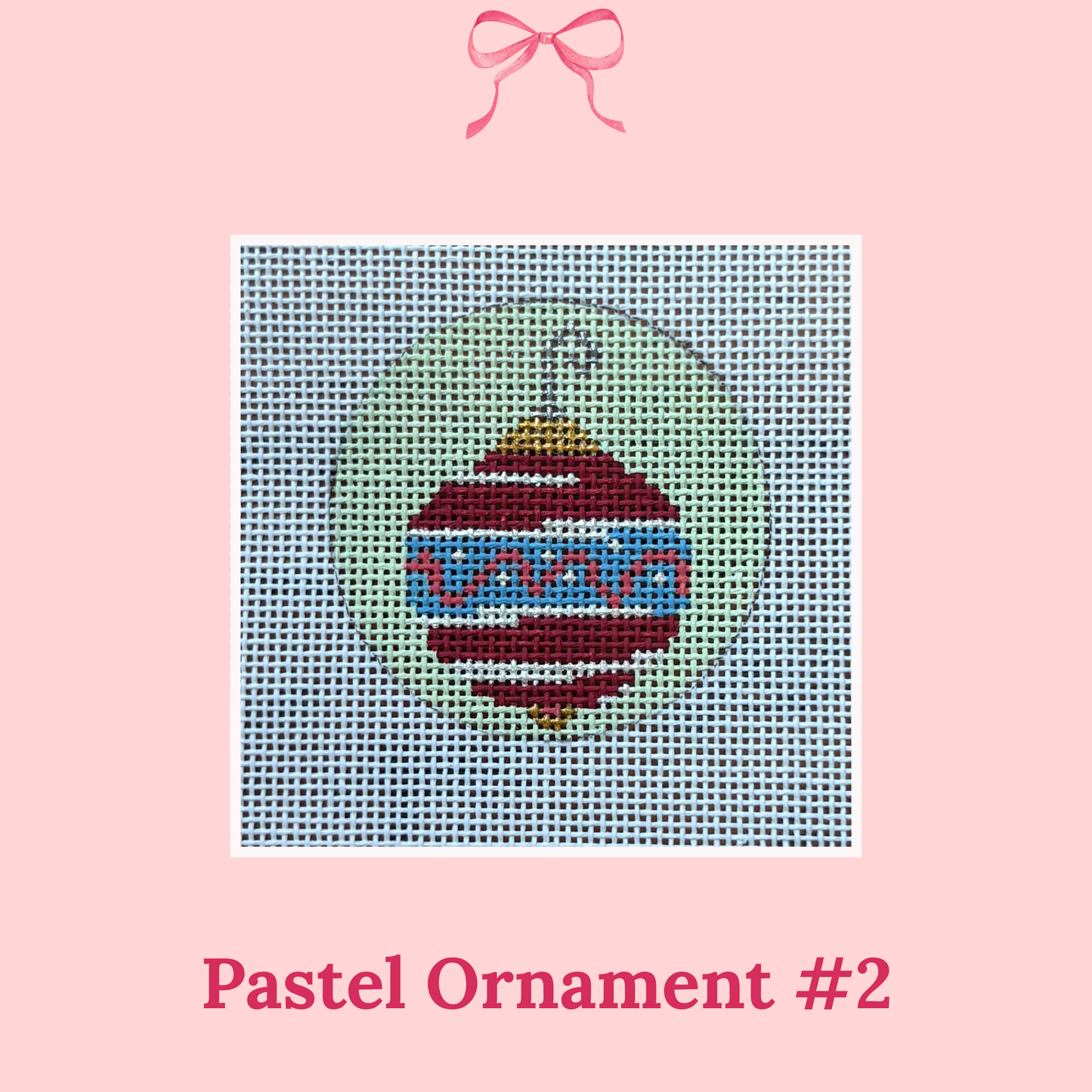 Pastel Ornaments on 18 Mesh (Perfectly Imperfect)