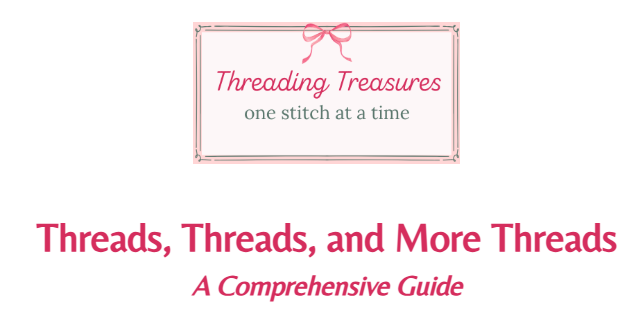 Comprehensive Needlepoint Thread Guide