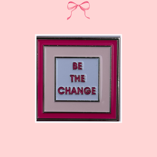 Be the Change Needle Minder
