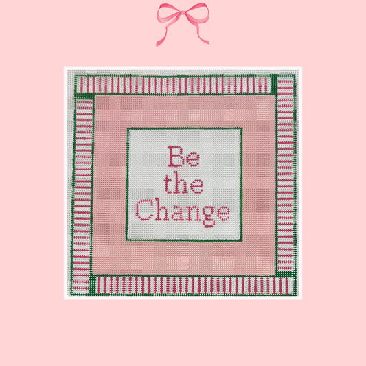 Be the Change on 18 Mesh